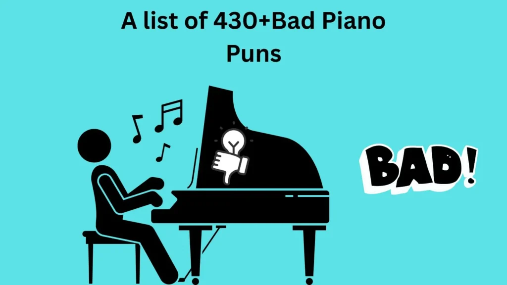 Bad Piano Puns