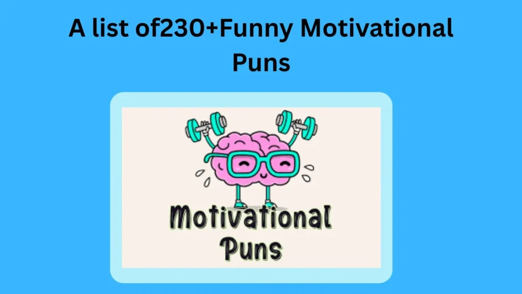 Funny Motivational Puns