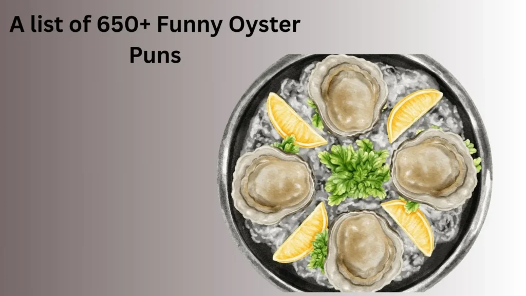 Jokes Funny Oyster Puns