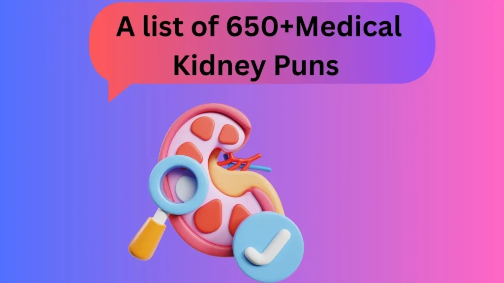 Kidney Puns