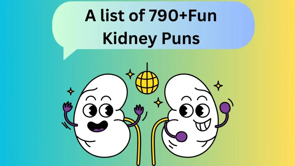 Kidney Puns