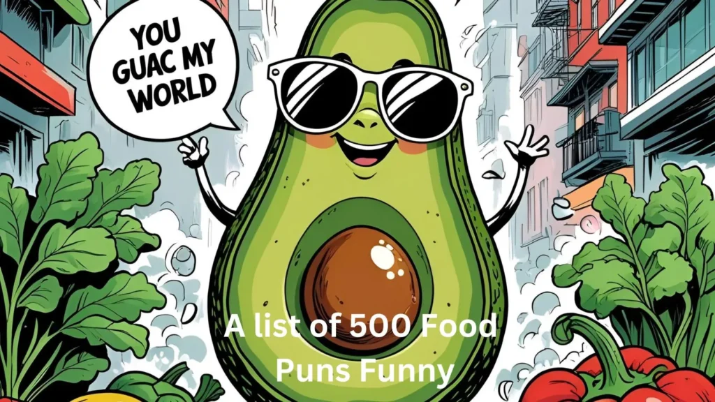 200+Mash Made in Heaven: The Ultimate List of Food Puns