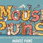 Mouse Puns