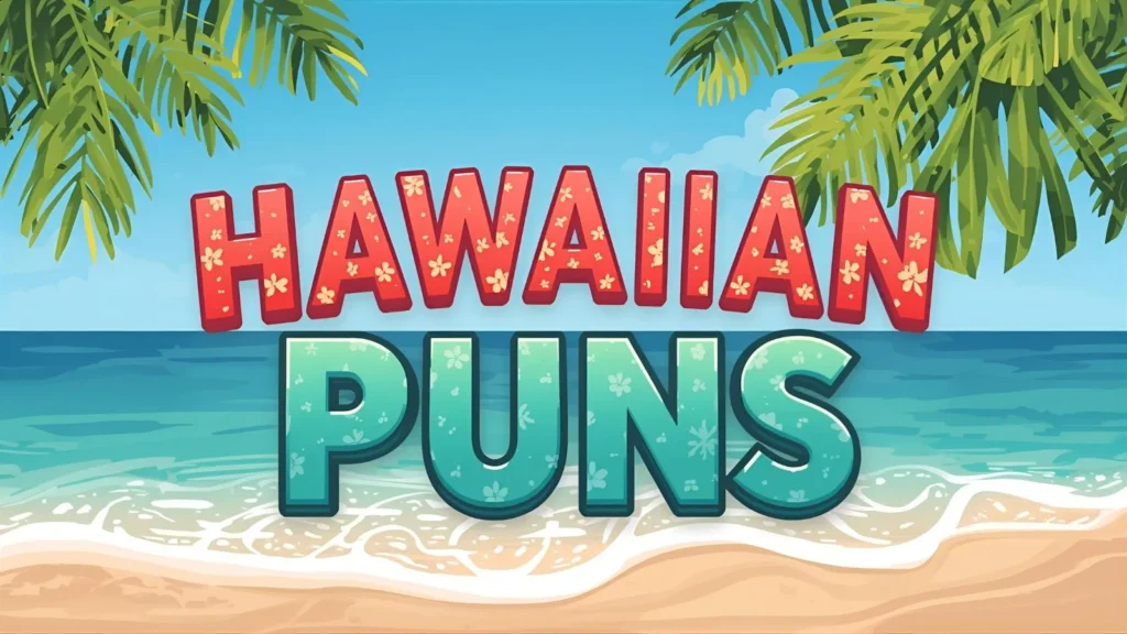 Hawaiian Puns