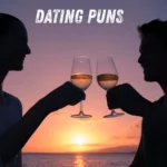 Dating Puns