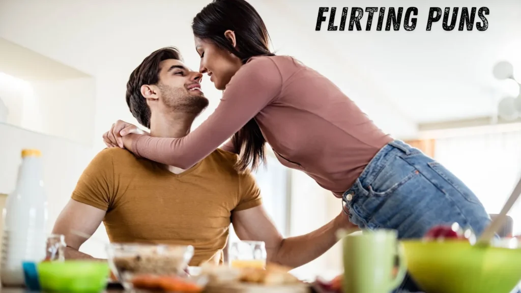 Flirting Puns