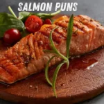 Salmon Puns