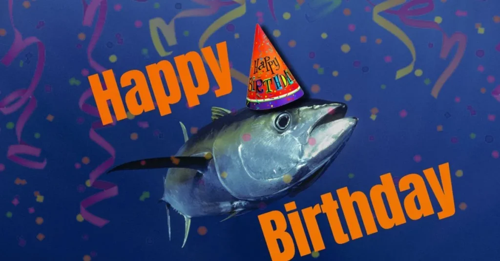 Tuna Birthday Puns
