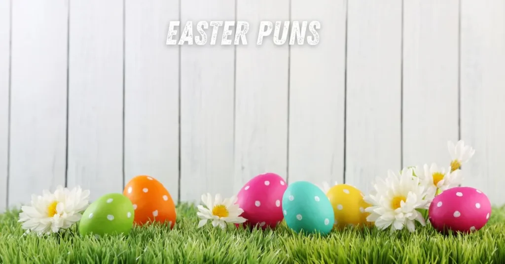 Easter Puns