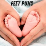 Feet Puns