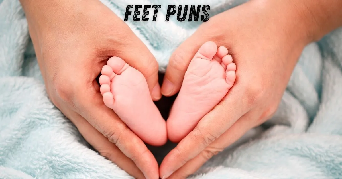Feet Puns