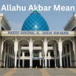 Allahu Akbar Literally Mean