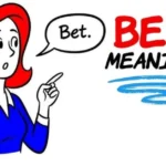 Bet Mean in Slang