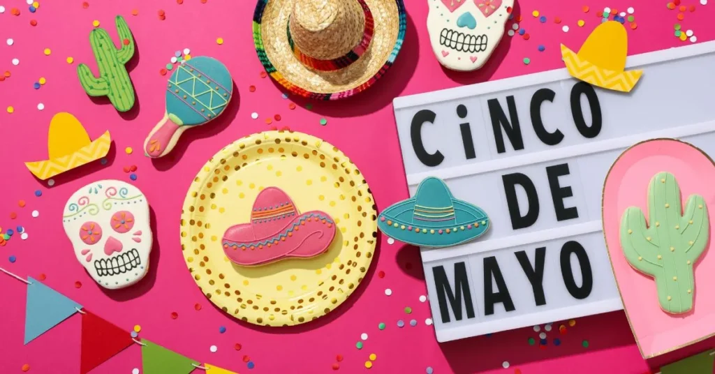 Cinco de Mayo Celebrate: Traditions, History, and Modern Party Ideas