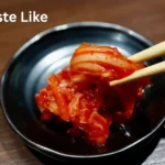 Kimchi Taste Like
